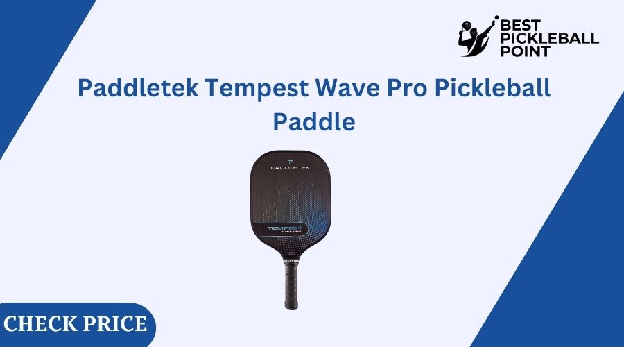 Paddletek Tempest Wave Pro Pickleball Paddle