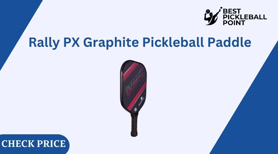 Rally PX Graphite Pickleball Paddle