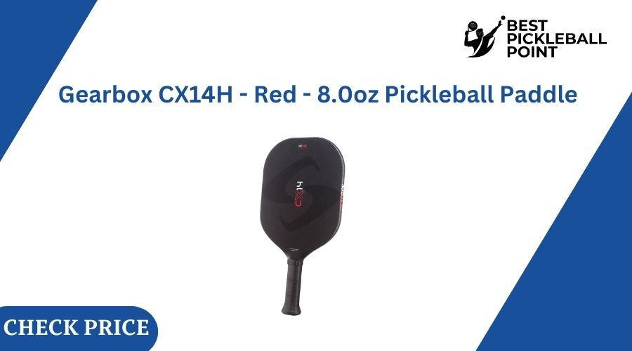 Gearbox CX14H - Red - 8.0oz Pickleball Paddle