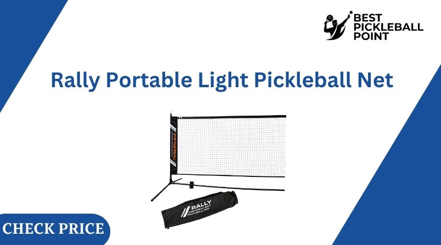 Rally Portable Light Pickleball Net